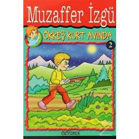 Ökkeş Kurt Avında - Muzaffer İzgü