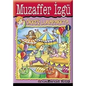 Ökkeş Lunaparkta - Muzaffer Izgü