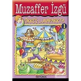 Ökkeş Lunaparkta - Muzaffer Izgü