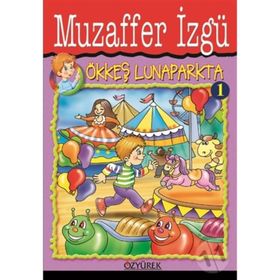 Ökkeş Lunaparkta - Muzaffer Izgü