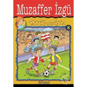 Ökkeş Maçta - Muzaffer İzgü