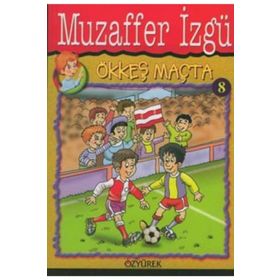 Ökkeş Maçta - Muzaffer İzgü