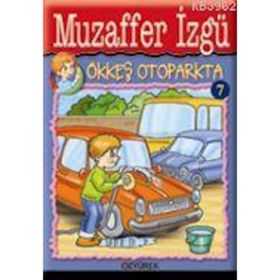 Ökkeş Otoparkta - Muzaffer İzgü
