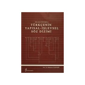 Oklama Yöntemiyle Türkçenin Yapısal - İşlevsel Söz Dizimi - Muharrem Daşdemir