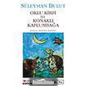 Oklu Kirpi İle Konaklı Kaplumbağa - Süleyman Bulut