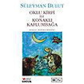 Oklu Kirpi İle Konaklı Kaplumbağa - Süleyman Bulut