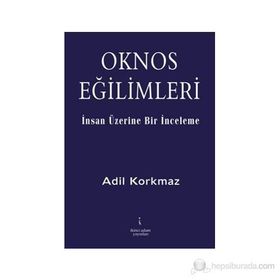 OKNOS EĞİLİMLERİ - ADIL KORKMAZ