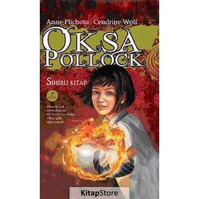 OKSA POLLOCK SIHIRLI KITAP - ANNE PLICHOTA;CENDRINE WOLF