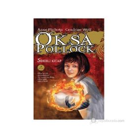 OKSA POLLOCK SIHIRLI KITAP - ANNE PLICHOTA;CENDRINE WOLF