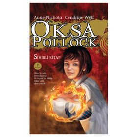 OKSA POLLOCK SIHIRLI KITAP - ANNE PLICHOTA;CENDRINE WOLF