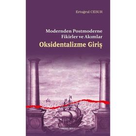 Oksidentalizme Giriş - Ertuğrul Cesur