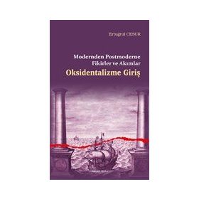 Oksidentalizme Giriş - Ertuğrul Cesur