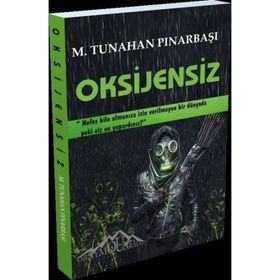 Oksijensiz M. Tunahan Pınarbaşı