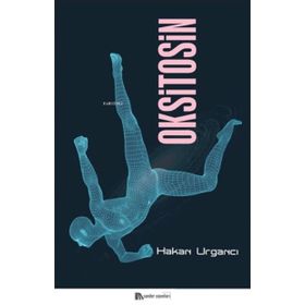 Oksitosin-Hakan Urgancı-Sander Yayınları