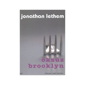 ÖKSÜZ BROOKLYN - JONATHAN LETHEM