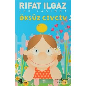 ÖKSÜZ CIVCIV - RIFAT ILGAZ