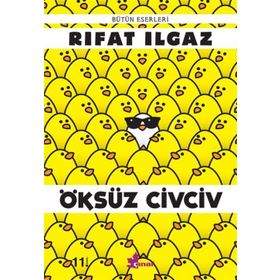 ÖKSÜZ CIVCIV - RIFAT ILGAZ