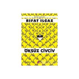 ÖKSÜZ CIVCIV - RIFAT ILGAZ