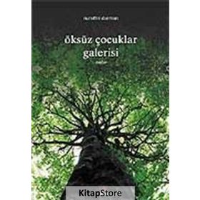 Öksüz Çocuklar Galerisi - Nurettin Durman