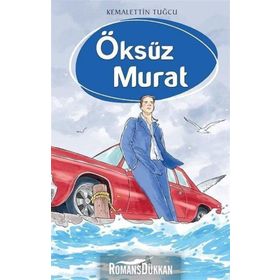 Öksüz Murat - Kemalettin Tuğcu