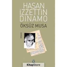 Öksüz Musa - Hasan İzzettin Dinamo