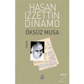 Öksüz Musa - Hasan İzzettin Dinamo