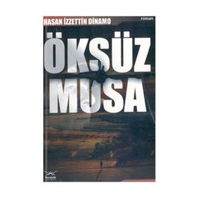 Öksüz Musa - Hasan İzzettin Dinamo
