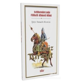 Öksüz Turgut - Şehbenderzade Filibeli Ahmed Hilmi
