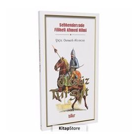Öksüz Turgut - Şehbenderzade Filibeli Ahmet Hilmi