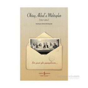 Oktay Akbal’a Mektuplar 1943-2014 - Hikmet Altınkaynak