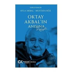 Oktay Akbal'ın Anısına Saygıyla - Cumhuriyet Kitapları