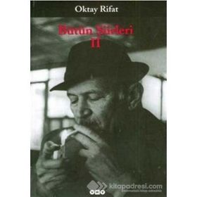 Oktay Rifat - Bütün Şiirleri 2 - Oktay Rifat