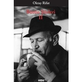 Oktay Rifat - Bütün Şiirleri 2 - Oktay Rifat