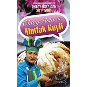 OKTAY USTA İLE MUTFAK KEYFI BIRBIRINDEN LEZZETLI 199 TARIF - OKTAY AYMELEK