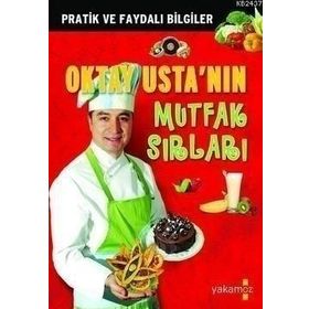 OKTAY USTA'NIN MUTFAK SIRLARI - OKTAY AYMELEK