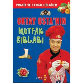 OKTAY USTA'NIN MUTFAK SIRLARI - OKTAY AYMELEK
