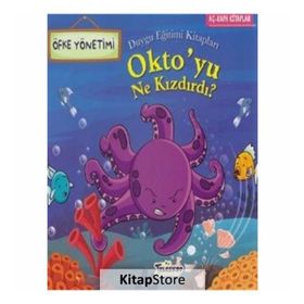 Oktoyu Ne Kızdırdı-Öfke Yönetimi - Duygu Eğitimi - Kollektif