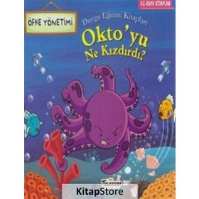 Oktoyu Ne Kızdırdı-Öfke Yönetimi - Duygu Eğitimi - Kollektif
