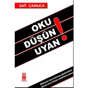 Oku Düşün Uyan! - Sait Çamlıca