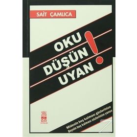 Oku Düşün Uyan! - Sait Çamlıca