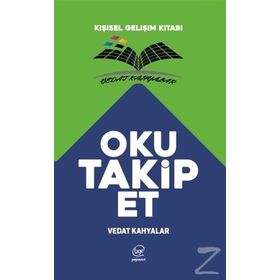 Oku Takip Et - Kişisel Gelişim Kitabı - Vedat Kahyalar