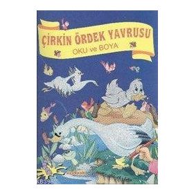 OKU VE BOYA : ÇIRKIN ÖRDEK YAVRUSU - GENEL
