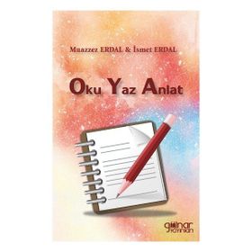 Oku Yaz Anlat İsmet Erdal