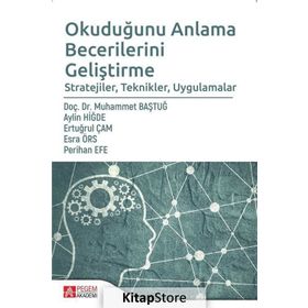 Okuduğunu Anlama Becerilerini Geliştirme Muhammet Baştuğ Pegem Akademi Yayıncılık