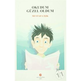 OKUDUM GÜZEL OLDUM - MUSTAFA IŞIK (ISBN:9786055371227)