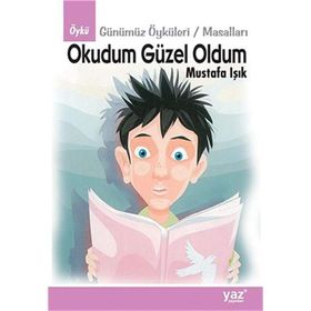 OKUDUM GÜZEL OLDUM - MUSTAFA IŞIK