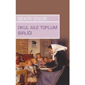 Okul Aile Toplum Birliği - Bekir Onur