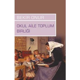 Okul Aile Toplum Birliği - Bekir Onur