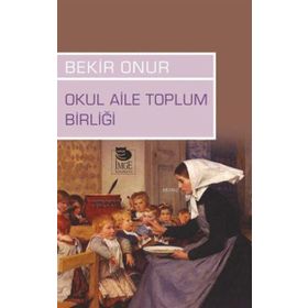 Okul Aile Toplum Birliği - Bekir Onur