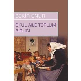 Okul Aile Toplum Birliği - Bekir Onur